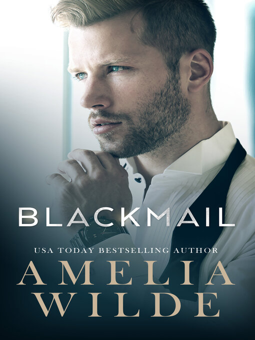 Title details for Blackmail by Amelia Wilde - Available
